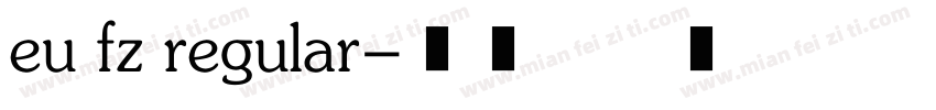 eu fz regular字体转换